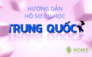 Hướng dẫn Hồ sơ Du học Trung Quốc