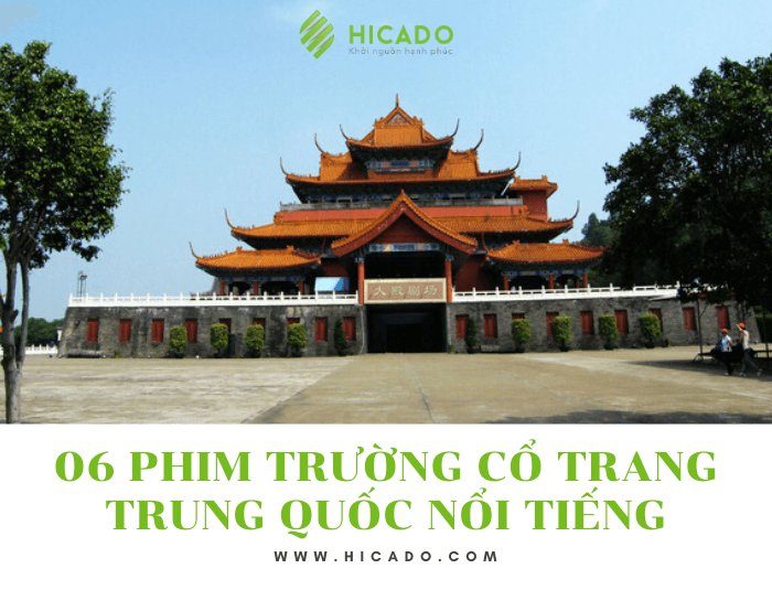 Phim trường cổ trang Trung Quốc