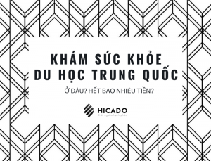 Khám sức khỏe du học Trung Quốc