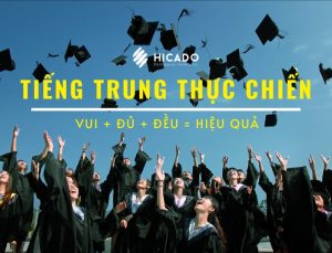 Học tiếng Trung thực chiến Hicado