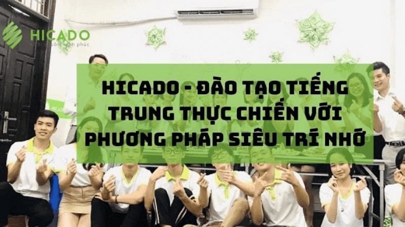 Hicado - Trung tâm tiếng Trung uy tín