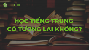học tiếng Trung có tương lai không