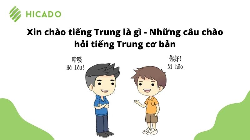 Xin Chao Tieng Trung La Gi Nhung Cau Hoi Tieng Trung Co Ban Min